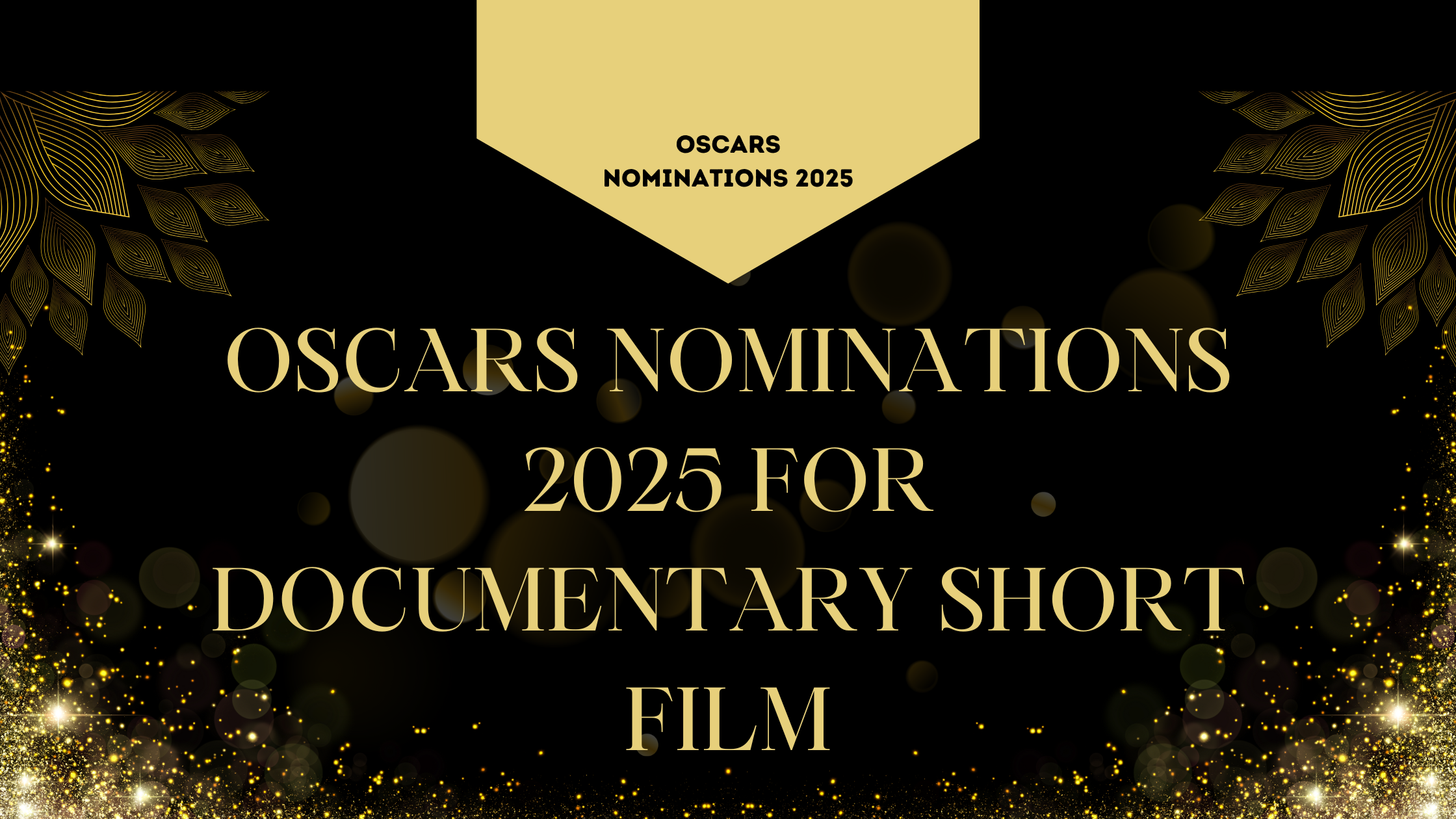 Oscars Nominations 2025 For Documentary Short Film