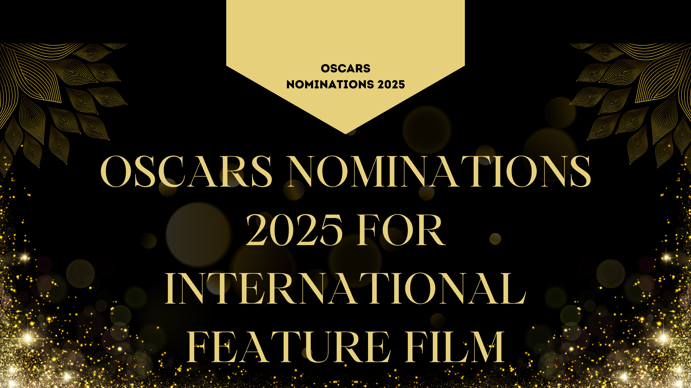 Oscars Nominations 2025 For International Feature Film