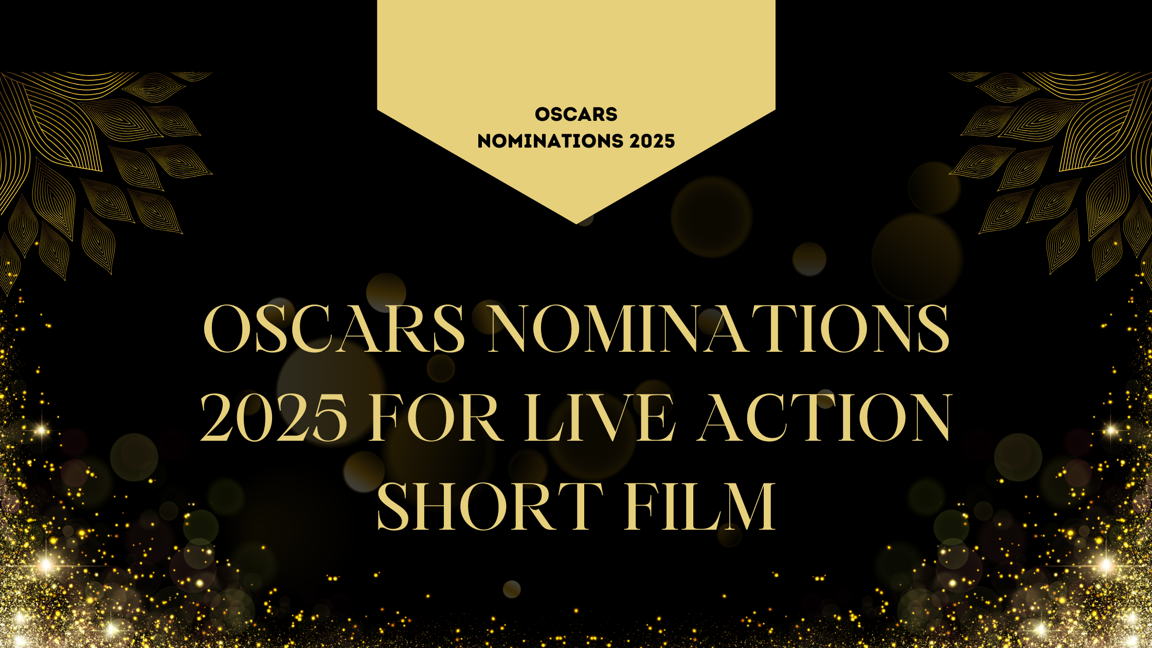 Oscars Nominations 2025 For Live Action Short Film