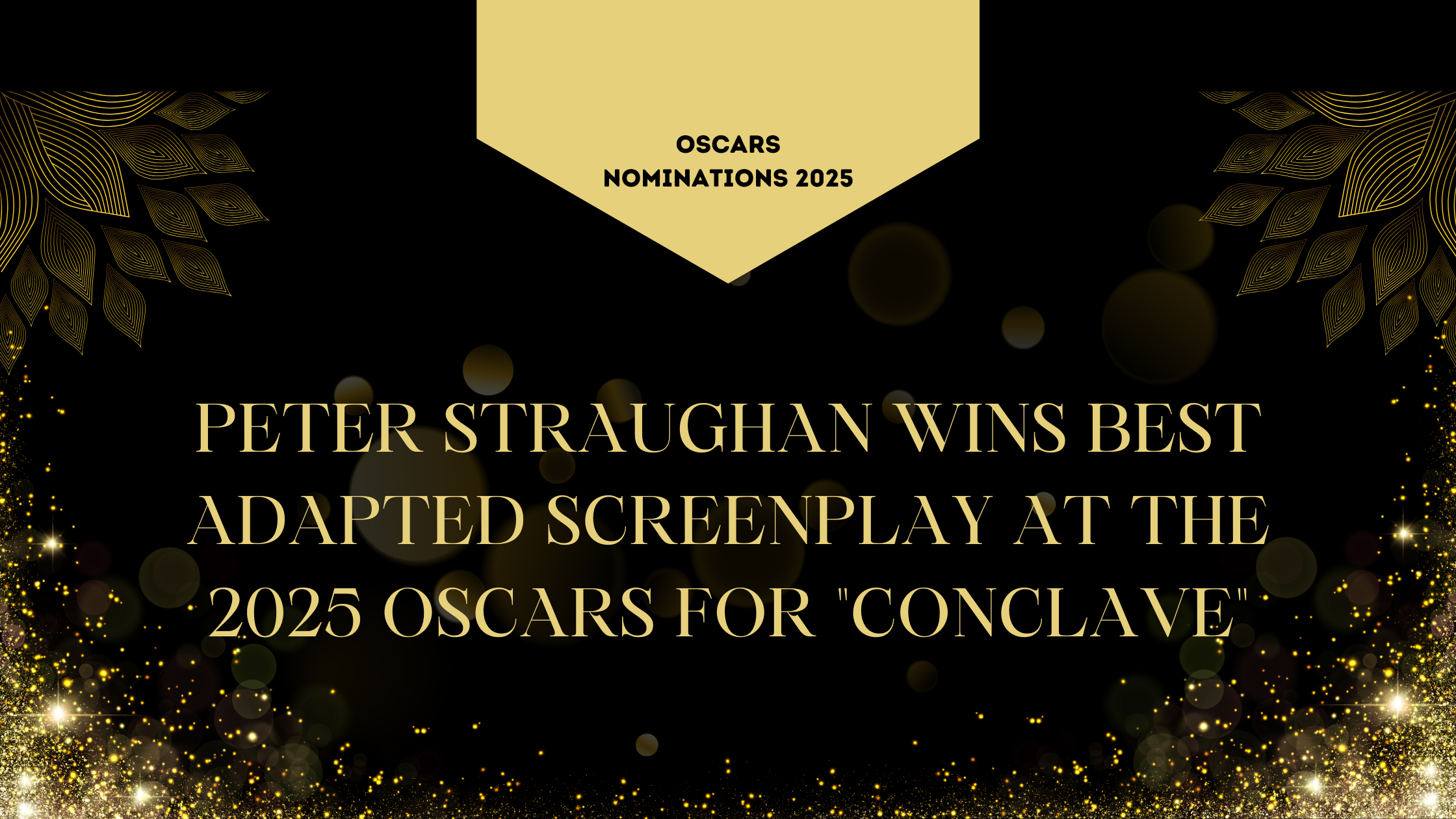 Peter Straughan Wins Best Adapted Screenplay at the 2025 Oscars for “Conclave”